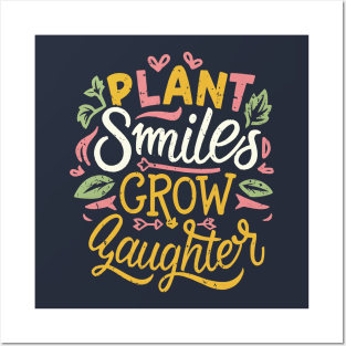 Plant Smiles Grow Laughter Posters and Art